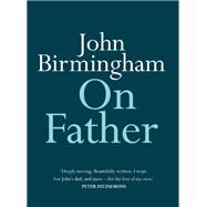 On Father by Birmingham, John, 9780733644290