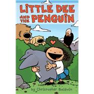 Little Dee and the Penguin by Baldwin, Christopher, 9781101994290