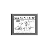 Taking Your Pet to the Vet : Cartoons Collected by David Seidman by Unknown, 9781550224290