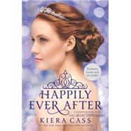 Happily Ever After by Cass, Kiera; Suy, Sandra, 9780062484291
