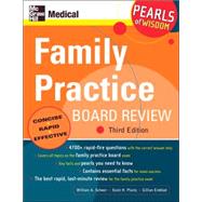 Family Practice Board Review: Pearls of Wisdom, Third Edition by Schwer, William A., 9780071464291