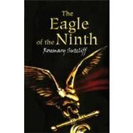The Eagle of the Ninth by Sutcliff, Rosemary, 9780312644291
