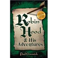 Robin Hood and His Adventures by Creswick, Paul, 9780486824291