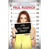It's All Your Fault by Rudnick, Paul, 9780545464291