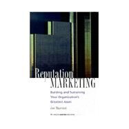 Reputation Marketing:...,Marconi, Joe,9780658014291