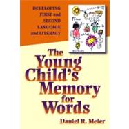 The Young Child's Memory for Words by Meier, Daniel R., 9780807744291