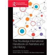 The Routledge International Handbook on Narrative and Life History by Goodson; Ivor, 9781138784291