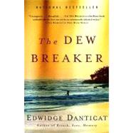 The Dew Breaker by DANTICAT, EDWIDGE, 9781400034291