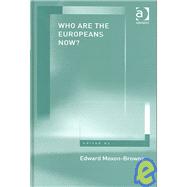 Who are the Europeans Now? by Moxon-Browne,Edward, 9781840144291