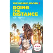 The Kissing Booth - Tome 2 - Going the Distance by Beth Reekles, 9782017114291