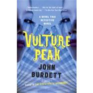 Vulture Peak A Royal Thai Detective Novel (5) by BURDETT, JOHN, 9780307474292