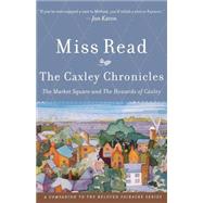 The Caxley Chronicles: The Market Square and The Howards of Caxley by Miss Read, 9780618884292