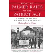 From the Palmer Raids to the Patriot Act by FINAN, CHRISTOPHER, 9780807044292