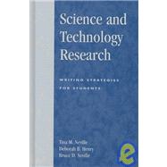 Science and Technology Research Writing Strategies for Students by Neville, Tina; Henry, Deborah; Neville, Bruce, 9780810844292