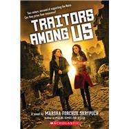 Traitors Among Us by Skrypuch, Marsha Forchuk, 9781338754292