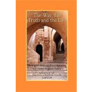 The Way, The Truth and The Life by Theological Resource Team of Gafcon; Samuel, Vinay; Sugden, Chris; Finch, Sarah, 9781573834292