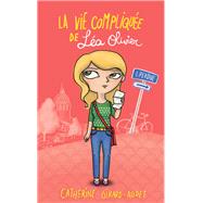 La Vie complique de La Olivier T01 - offre dcouverte (CANAL  ) by Catherine Girard Audet, 9782380754292