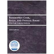 Bankruptcy Code, Rules, and Official Forms, 2026 Law School Edition by Anne Lawton, 9798317704292