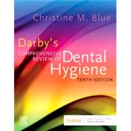 Darby�s Comprehensive Review of Dental Hygiene w/Evolve Resources by Blue, Christine M., 9780443224294
