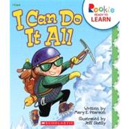 I Can Do It All by Pearson, Mary E.; Shelly, Jeff, 9780531264294