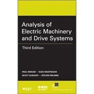 Analysis of Electric Machinery and Drive Systems by Krause, Paul C.; Wasynczuk, Oleg; Sudhoff, Scott D.; Pekarek, Steven D., 9781118024294