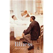 Illness: The Cry of the Flesh by Carel; Havi, 9781138134294