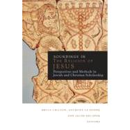 Soundings in the Religion of Jesus: Perspectives and Methods in Religion and Christian Scholarship by Chilton, Bruce; Ledonne, Anthony; Neusner, Jacob, 9781451424294