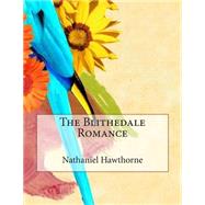 The Blithedale Romance by Hawthorne, Nathaniel, 9781505284294