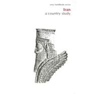 Iran : A Country Study by Curtis, Glenn E.; Hooglund, Eric, 9781598044294