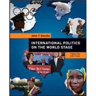 International Politics on the World Stage by Rourke, John T., 9780071284295