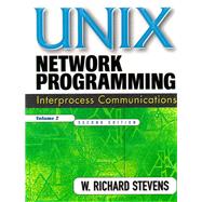 UNIX Network Programming, Volume 2 Interprocess Communications (Paperback) by Stevens, W. Richard, 9780132974295