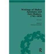 Writings of Shaker Apostates and Anti-Shakers, 1782-1850 by Goodwillie,Christian, 9781138664296