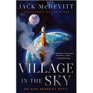 Village in the Sky by McDevitt, Jack, 9781668004296