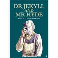 Dr Jekyll and Mr Hyde by Stevensoin, Robert Louis; Lubach, Vanessa; Crowther, Pete, 9781912464296