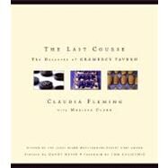 The Last Course A Cookbook by Fleming, Claudia; Clark, Melissa; Meyer, Danny; Colicchio, Tom, 9780375504297