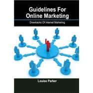 Guidelines for Online Marketing by Parker, Louise, 9781506004297