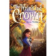 The Wrinkled Crown by Nesbet, Anne, 9780062104298