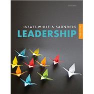 Leadership by Iszatt-white, Marian; Saunders, Christopher, 9780198834298