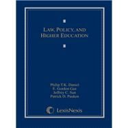 Law, Policy, and Higher Education by Daniel, Philip T. K.; Gee, E. Gordon; Sun, Jeffrey C.; Pauken, Patrick D., 9780769854298