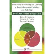 Scholarship of Teaching and Learning in Speech-Language Pathology and Audiology by Ginsberg, Sarah M.; Friberg, Jennifer C.; Visconti, Colleen F., Ph.D., 9781597564298