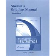 Student's Solutions Manual for Elementary Statistics by Lapp, James, 9780134464299