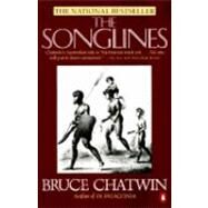 The Songlines by Chatwin, Bruce (Author), 9780140094299