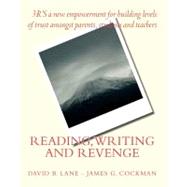 Reading, Writing and Revenge by Lane, Dave B.; Cockman, James G., 9781453694299