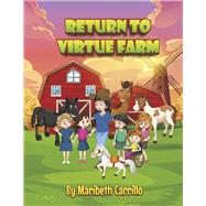 Return to Virtue Farm by Carrillo, Maribeth, 9798350924299