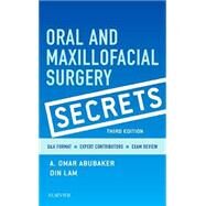 Oral and Maxillofacial Surgery Secrets by Abubaker, A. Omar, 9780323294300