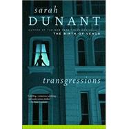 Transgressions by DUNANT, SARAH, 9780812974300