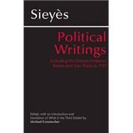 Political Writings: Including...,Sieyes, Emmanuel Joseph;...,9780872204300
