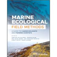 Marine Ecological Field Methods A Guide for Marine Biologists and Fisheries Scientists by Gro Vea Salvanes, Anne; Devine, Jennifer; Jensen, Knut Helge; Hestetun, Jon Thomassen; Sjøtun, Kjersti; Glenner, Henrik, 9781119184300