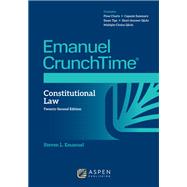 Emanuel CrunchTime for Constitutional Law by Steven L. Emanuel, 9798894104300