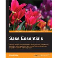 Sass Essentials by Libby, Alex, 9781782174301